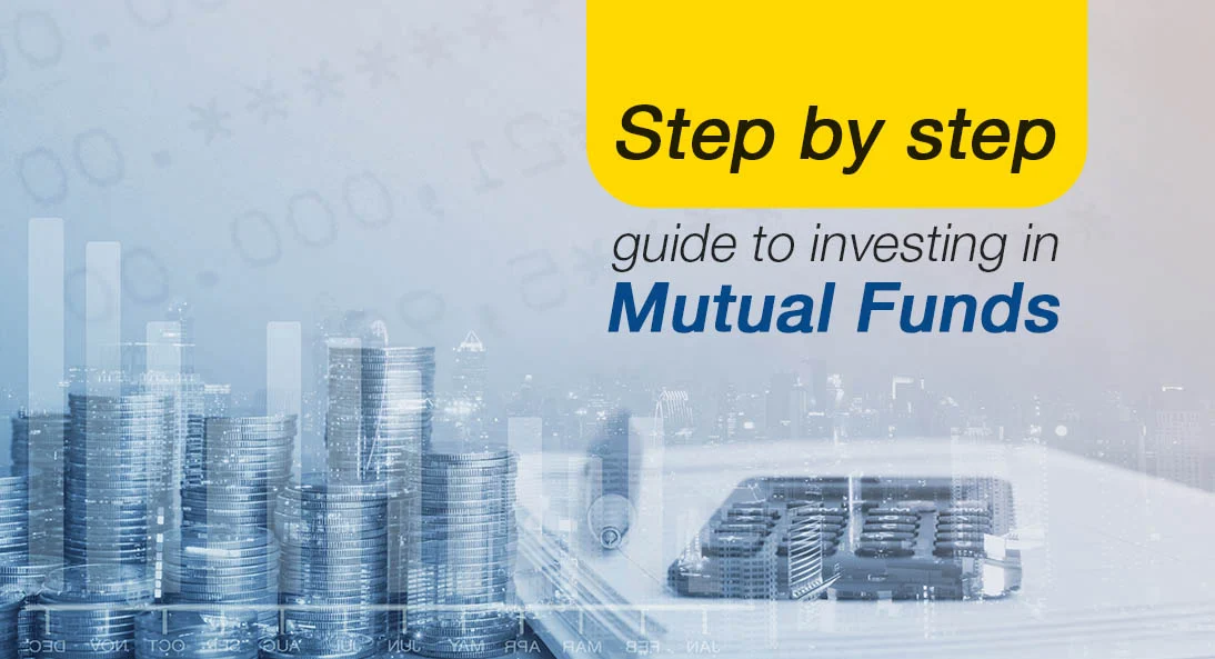 How to Start Investing in Mutual Funds – Step-by-Step Guide