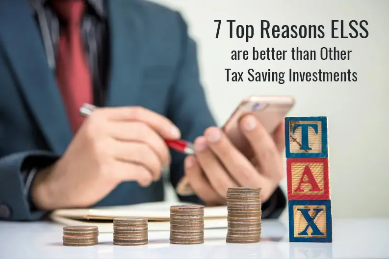 Top Reasons to Choose ELSS Over Traditional Tax Saving Options